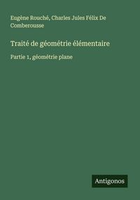 Produktbild: Trait&eacute; de g&eacute;om&eacute;trie &eacute;l&eacute;mentaire