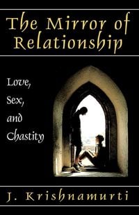 Produktbild: The Mirror of Relationship: Love, Sex, and Chastity