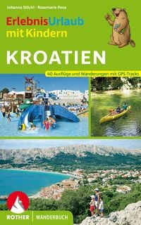 Produktbild: ROTHER Wanderbuch Erlebnisurlaub mit Kindern Kroatien