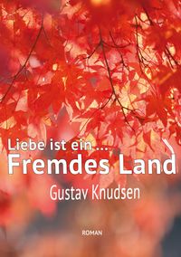Produktbild: Liebe ist ein fremdes Land
