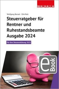 Produktbild: Steuerratgeber f&uuml;r Rentner und Ruhestandsbeamte - Ausgabe 2024