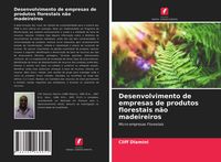 Produktbild: Desenvolvimento de empresas de produtos florestais n&atilde;o madeireiros