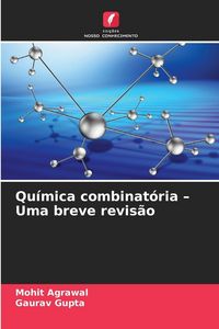 Produktbild: Qu&iacute;mica combinat&oacute;ria - Uma breve revis&atilde;o