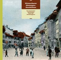 Produktbild: Winterthurer Hintergass-Geschichten