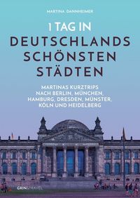 Produktbild: 1 Tag in Deutschlands sch&ouml;nsten St&auml;dten