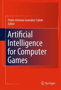 Produktbild: Artificial Intelligence for Computer Games