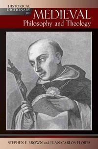 Produktbild: Brown, S:  Historical Dictionary of Medieval Philosophy and