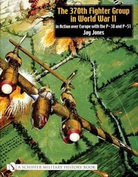 Produktbild: The 370th Fighter Group in World War II
