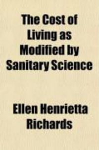 Produktbild: The Cost of Living, as Modified by Sanitary Science