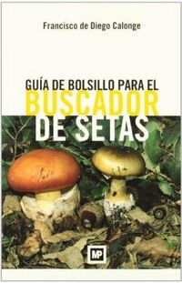 Produktbild: Gu&iacute;a de bolsillo para el buscador de setas