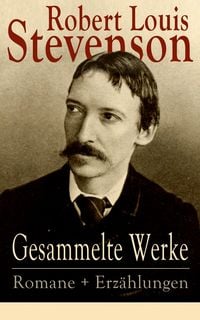 Produktbild: Gesammelte Werke: Romane + Erz&auml;hlungen