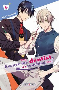 Produktbild: Excuse me dentist, it's touching me ! Tome 6