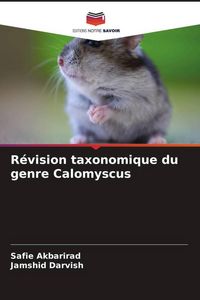 Produktbild: R&eacute;vision taxonomique du genre Calomyscus