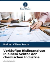 Produktbild: Vorl&auml;ufige Risikoanalyse in einem Sektor der chemischen Industrie