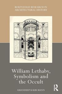 Produktbild: William Lethaby, Symbolism and the Occult
