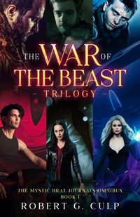 Produktbild: The War Of The Beast Trilogy (The Mystic Brat Journals Omnibus, #1)