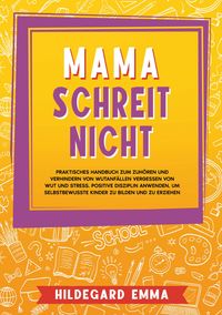 Produktbild: Mama schreit nicht