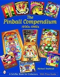 Produktbild: The Pinball Compendium: 1930s-1960s