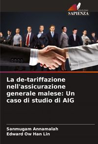 Produktbild: La de-tariffazione nell'assicurazione generale malese: Un caso di studio di AIG
