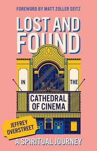 Produktbild: Lost & Found in the Cathedral of Cinema