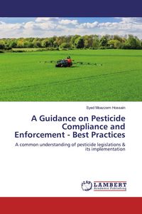 Produktbild: A Guidance on Pesticide Compliance and Enforcement - Best Practices