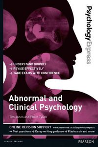Produktbild: Tyson, P: Psychology Express: Abnormal and Clinical Psycholo