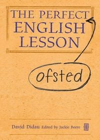 Produktbild: The Perfect (Ofsted) English Lesson