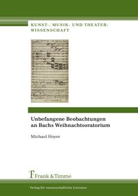 Produktbild: Unbefangene Beobachtungen an Bachs Weihnachtsoratorium