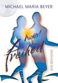 Produktbild: Nichts! als Freiheit