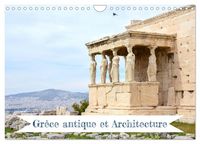 Produktbild: Gr&egrave;ce antique et Architecture (Calendrier mural 2026 DIN A4 vertical), CALVENDO calendrier mensuel