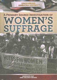 Produktbild: A Primary Source Investigation of Women's Suffrage