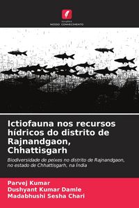 Produktbild: Ictiofauna nos recursos h&iacute;dricos do distrito de Rajnandgaon, Chhattisgarh