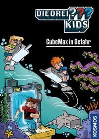 Produktbild: Die drei ??? Kids, CubeMax in Gefahr (drei Fragezeichen Kids)