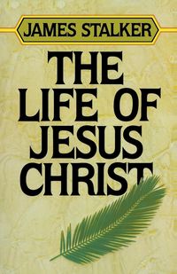 Produktbild: The Life of Jesus Christ