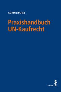 Produktbild: Praxishandbuch UN-Kaufrecht