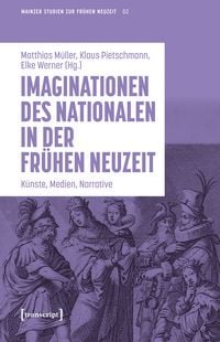 Produktbild: Imaginationen des Nationalen in der Fr&uuml;hen Neuzeit
