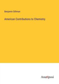 Produktbild: American Contributions to Chemistry