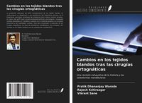 Produktbild: Cambios en los tejidos blandos tras las cirug&iacute;as ortogn&aacute;ticas