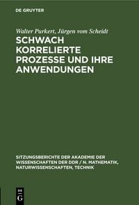 Produktbild: Schwach korrelierte Prozesse und ihre Anwendungen