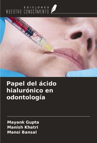 Produktbild: Papel del &aacute;cido hialur&oacute;nico en odontolog&iacute;a