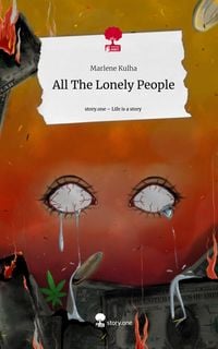 Produktbild: All The Lonely People. Life is a Story - story.one