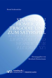 Produktbild: Studien zu Homer, zur Trag&ouml;die und zum Satyrspiel