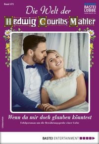 Produktbild: Die Welt der Hedwig Courths-Mahler 471