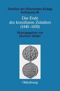 Produktbild: Das Ende des konziliaren Zeitalters (1440-1450)