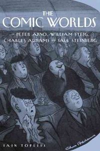 Produktbild: The Comic Worlds of Peter Arno, William Steig, Charles Addams, and