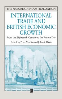 Produktbild: Mathias: International Trade and British Economic