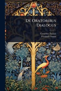 Produktbild: De Oratoribus Dialogus