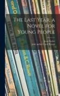 Produktbild: The Last Year, a Novel for Young People