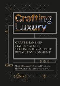 Produktbild: Bloomfield, M: Crafting Luxury