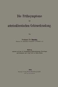 Produktbild: Die Fr&uuml;hsymptome der arteriosklerotischen Gehirnerkrankung